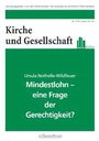 Mindestlohn – eine Frage der Gerechtigkeit? 