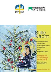 Stille Nacht - Weihnachten zwischen theologischem Anspruch und Populärkultur (09.11.2018) 