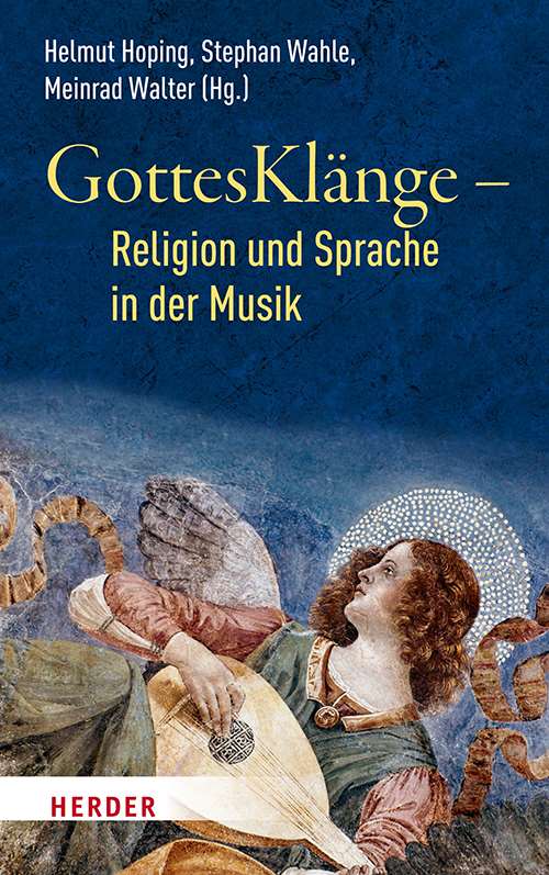 gottesklaenge-religion-und-sprache-in-der-musik-978-3-451-38841-5-62992.jpg